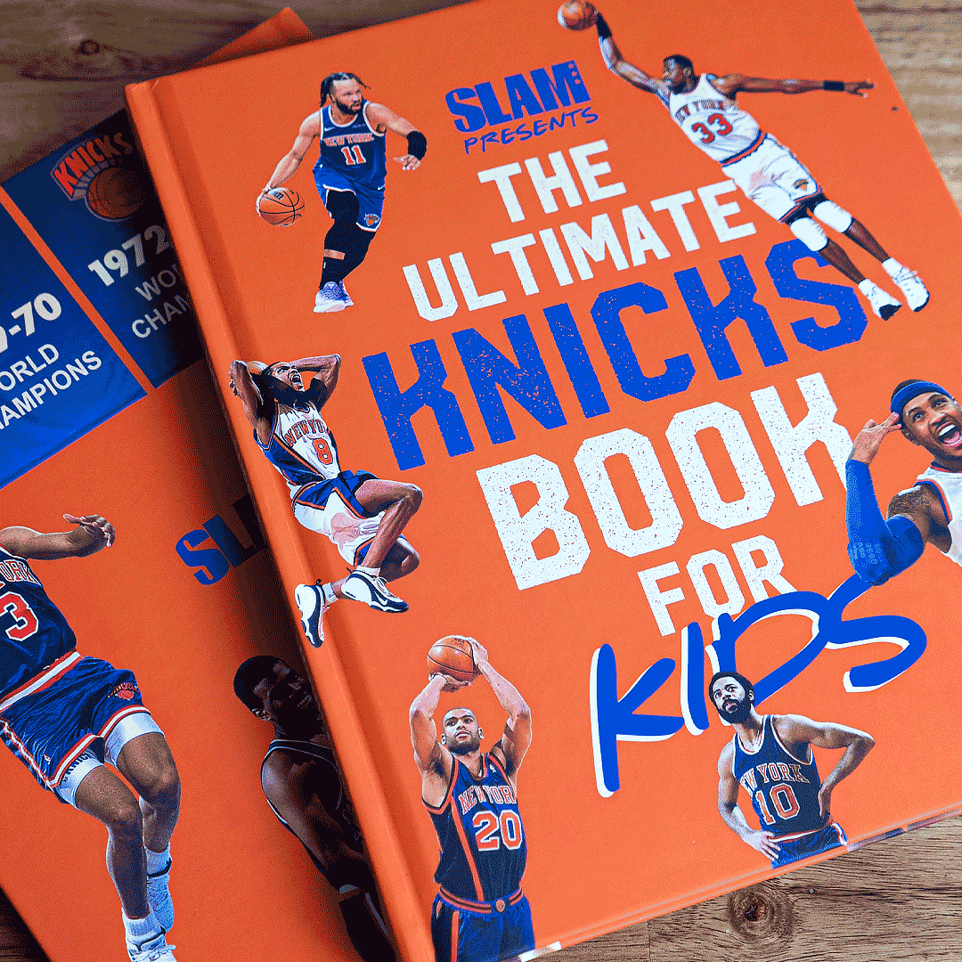 SLAM Presents: The Ultimate Knicks Book For Kids
