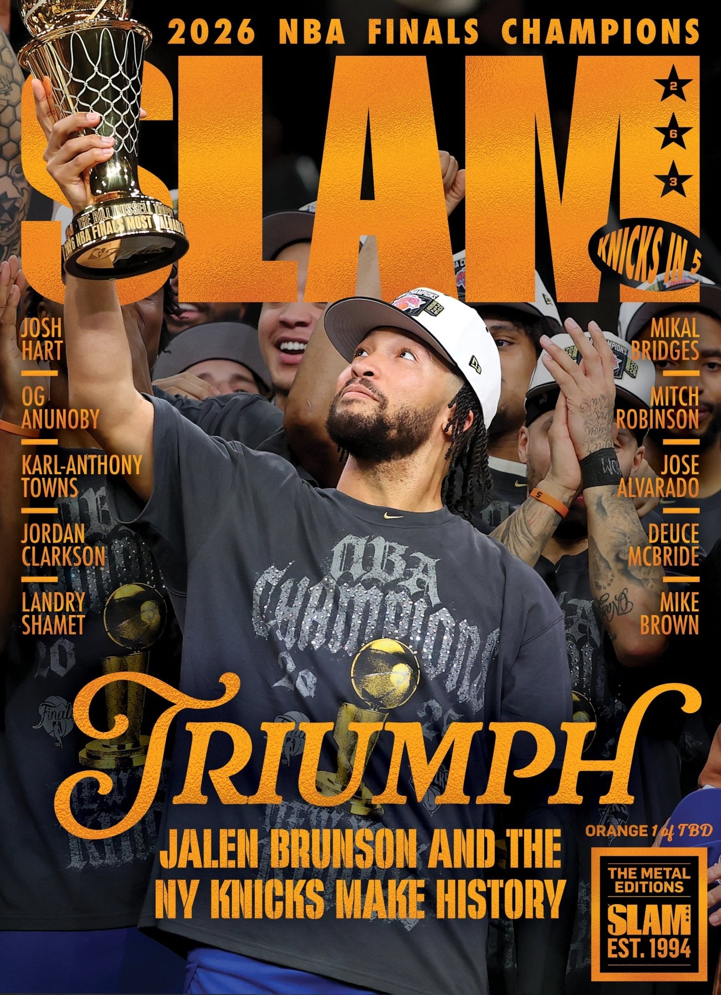 ORANGE METAL: SLAM 263: New York Knicks Champions Magazine (d/TBD) - SLAM Goods